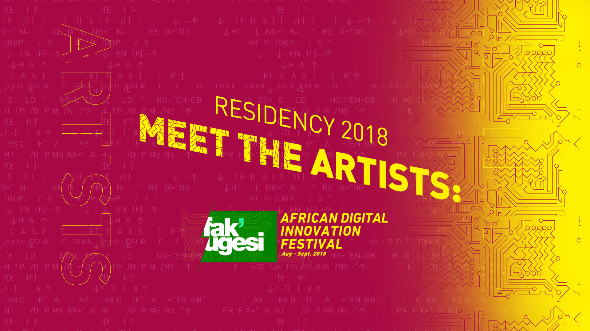 Meet the Artists of the 2018 Trans-continental Fak’ugesi African Digital Residency